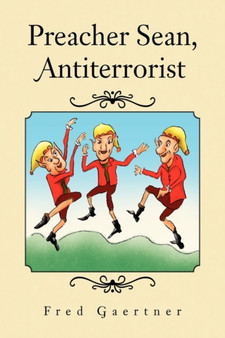 Preacher Sean, Antiterrorist by Fred Gaertner - Paperback