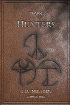 Hunters by P D Ingledew - Paperback