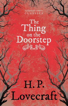 The Thing on the Doorstep (Fantasy and Horror Classics) by H.P. Lovecraft - Paperback