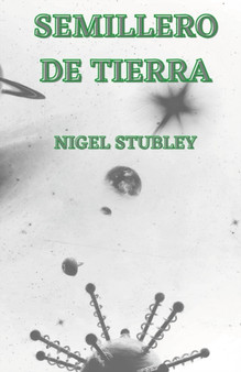 Semillero de Tierra by Nigel Stubley - Paperback