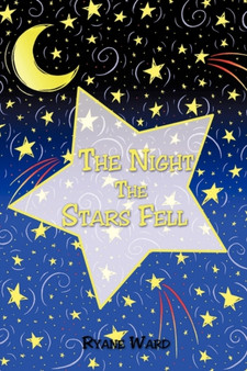 The Night the Stars Fell by Ryane Ward - Paperback