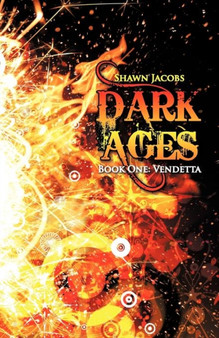 Dark Ages Book One : Vendetta by Shawn Jacobs - Paperback