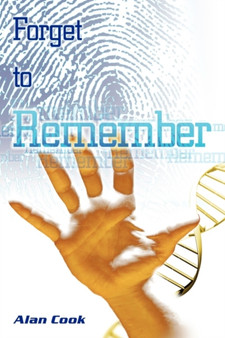Forget to Remember by Alan Cook - Paperback