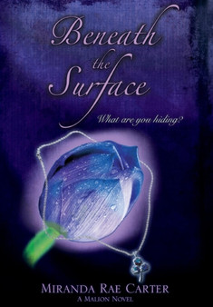 Beneath the Surface : A Malion Novel by Miranda Rae Carter - Hardback