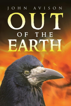 Out of the Earth by John Avison - Hardback