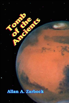 Tomb of the Ancients by Allan A. Zarbock - Paperback
