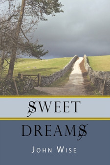 Sweet Dreams by John Wise - Paperback