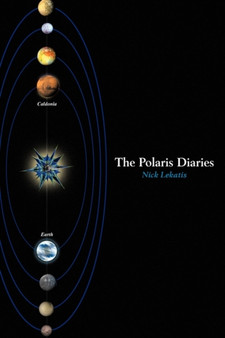 The Polaris Diaries by Nick Lekatis - Paperback