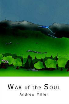 War of the Soul by Andrew Miller - Hardback