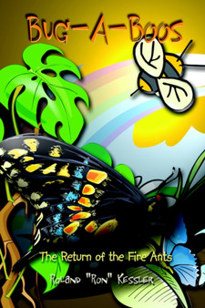 Bug-A-Boos : The Return of the Fire Ants by Roland Kessler - Paperback
