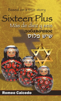 Sixteen Plus by Romeo Caicedo - Hardback