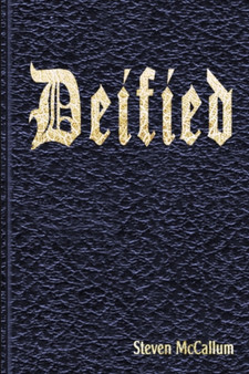 Deified by Steven McCallum - Paperback