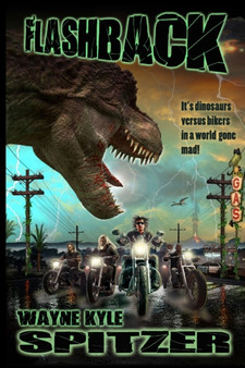 Flashback by Wayne Kyle Spitzer - Paperback