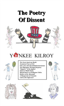 The Poetry of Dissent by Yankee Kilroy - Paperback