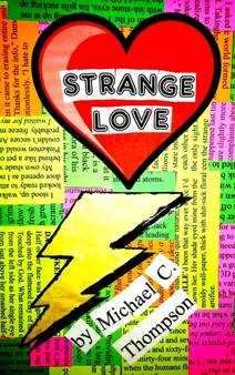 Strange Love by Michael Thompson - Hardback