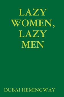 Lazy Women, Lazy Men by Dubai Hemingway - Paperback