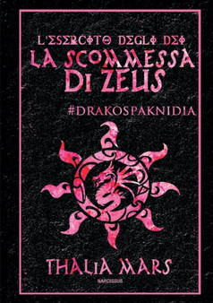 La Scommessa Di Zeus - L'Esercito Degli Dei #I Giochi Del Drago by Thalia Mars - Paperback