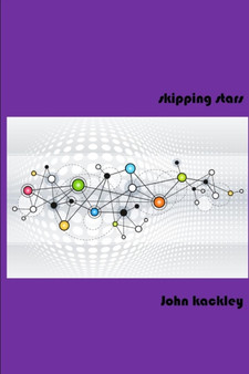 Skipping Stars by John Kackley - Paperback