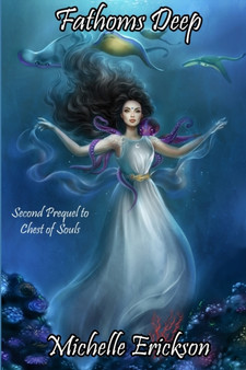 Fathoms Deep by Michelle Erickson - Paperback