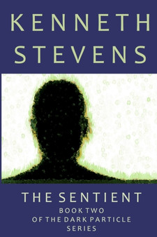 The Sentient by Kenneth Stevens - Paperback