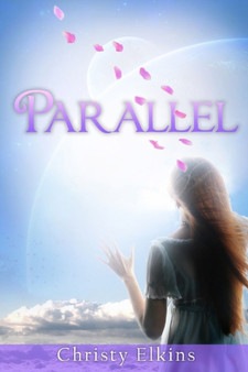 Parallel by Christy Elkins - Paperback