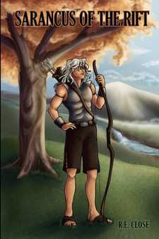 Sarancus of the Rift by R.E. CLOSE - Paperback