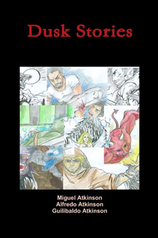 Dusk Stories by Miguel Atkinson - Paperback