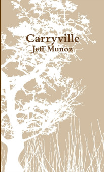 Carryville by Jeff Munoz - Paperback