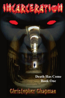 Incarceration by Christopher Chapman - Paperback