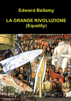 La Grande Rivoluzione (Equality) by Edward Bellamy - Paperback