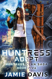 Huntress Adept : 5 by Michael Anderle - Paperback