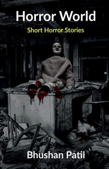 Horror World by Bhushan Patil - Paperback