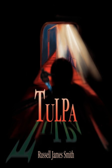 Tulpa by Russell James Smith - Paperback