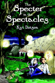 The Specter in the Spectacles by Kyt Dotson - Paperback
