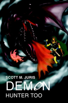 Demon Hunter Too by Scott M Juris - Paperback