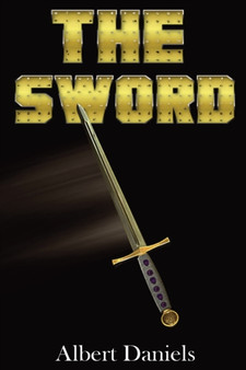 The Sword by Albert Daniels - Paperback