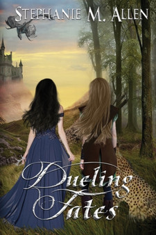 Dueling Fates by Stephanie M Allen - Paperback