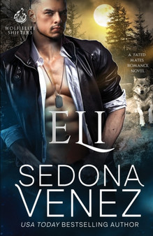Eli : 2 by Sedona Venez - Paperback
