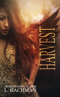Harvest : 2 by L Bachman - Paperback