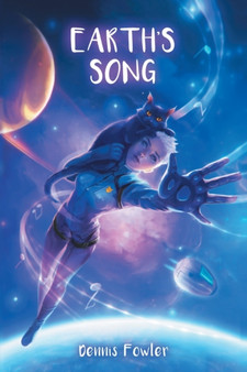 Earth's Song by Dennis Fowler - Paperback