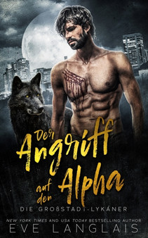 Der Angriff auf den Alpha : 1 by Eve Langlais - Paperback