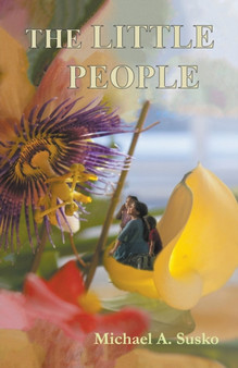 Little People & the Time-Rider by Michael A Susko - Paperback