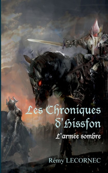 Les Chroniques d'Hissfon : L'armee sombre by Remy Lecornec - Paperback