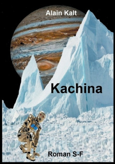 Kachina by Alain Kalt - Paperback