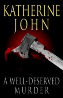 A Well-Deserved Murder : 6