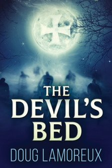 The Devil's Bed by Doug Lamoreux - Paperback