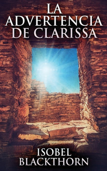 La Advertencia de Clarissa by Isobel Blackthorn - Hardback