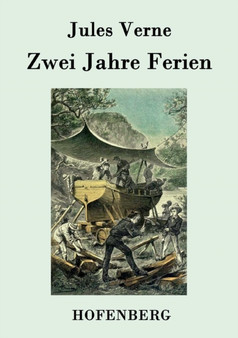 Zwei Jahre Ferien by Jules Verne - Paperback