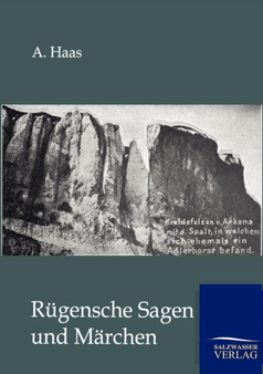 Rugensche Sagen Und Marchen by A Haas - Paperback