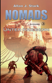 Nomads : Unter Kriegern by Allan J Stark - Paperback